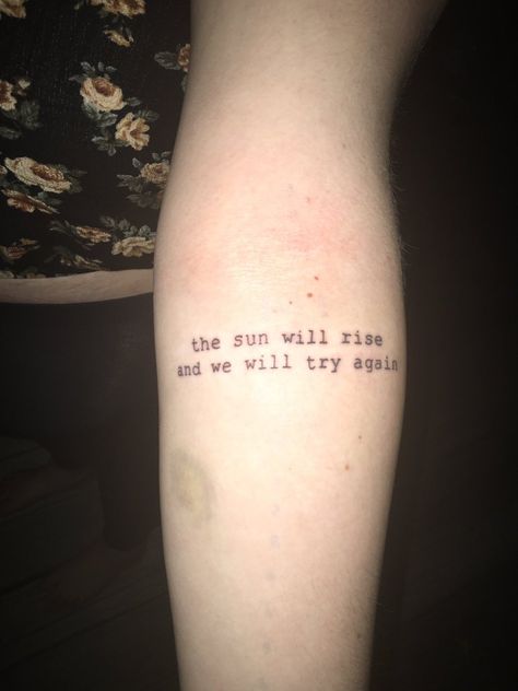 Try Again Tattoo, Sun Will Rise Tattoo, The Sun Will Rise Tattoo, Again Tattoo, Rise Tattoo, The Sun Will Rise, Half Sleeve Tattoos For Guys, Jewelry Tattoo, Discreet Tattoos