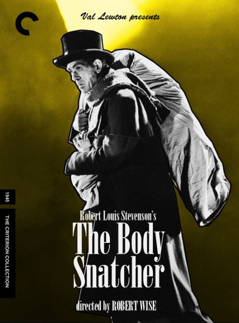 The Body Snatcher (1945) Criterion Covers, Body Snatcher, The Criterion Collection, Boris Karloff, All Movies, Classic Horror, Classic Movies, Horror Films, Syria