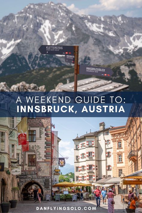 Germany And Austria Itinerary, Austria Must See, Things To Do In Innsbruck Austria, Innsbruck Austria Summer, Austria Itinerary, Austria Innsbruck, Munich Germany Travel, Austria Travel Guide, Innsbruck Austria