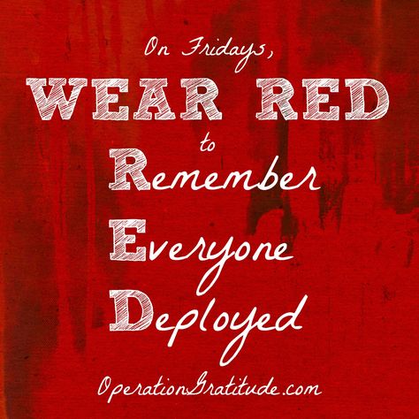 On Fridays, WEAR RED...#RedFriday On Fridays We Wear Red, Customer Success Manager, Navy Quotes, Grace Dent, American Legion Auxiliary, Patriotic Cards, Patriotic Quotes, Customer Success, Remember Everyone Deployed