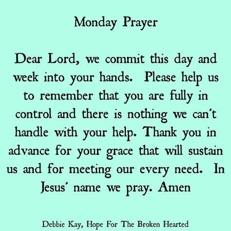 Months Quotes, Monday Morning Prayer, Prayer For Work, Daily Morning Prayer, Monday Prayer, Prayer For My Family, Morning Devotion, Prayer For Love, Monday Blessings