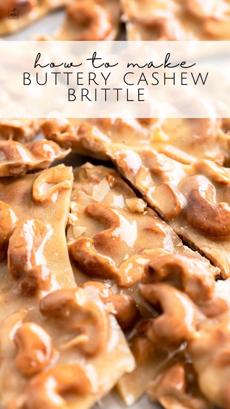 Chewy Noels Recipe, Buttery Cashew Brittle Recipe, Amish Cashew Brittle Recipe, Maple Cashew Brittle, Soft Cashew Brittle Recipe, Brittle Candy Recipes, Cashew Praline Recipe, Brittle Recipes Christmas, Walnut Brittle Recipe Easy