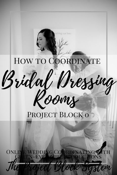 How to Coordinate Bridal Dressing Rooms | Project Block 0 - Green-Eyed Girl Productions Bridal Suite Room, Bride Dressing Room, Bridal Suite Decor, Bridal Dressing Room, Bridesmaid Pictures, Brides Room, Girl With Green Eyes, Wedding Morning, Dressing Rooms