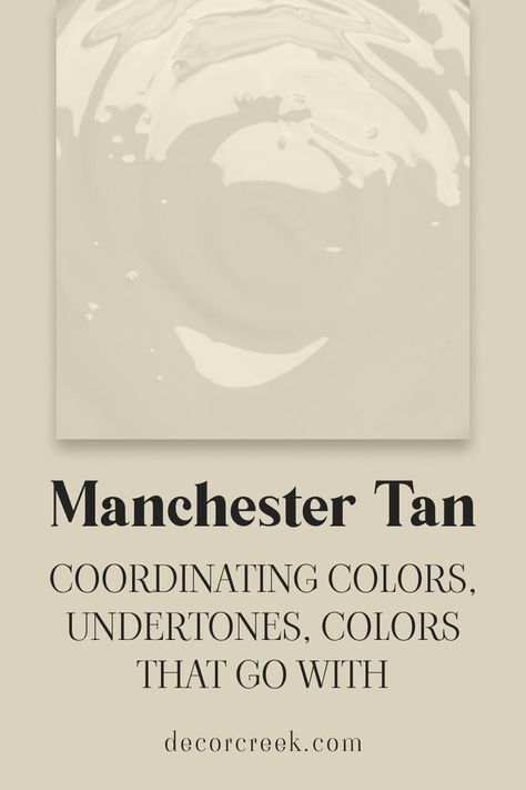 Manchester Tan HC-81 | Coordinating Colors, Undertones Benjamin Moore Brandon Beige, Benjamin Moore Manchester Tan Palette Color Schemes, Cotswold Benjamin Moore, Manchester Tan Coordinating Colors, Windham Cream Benjamin Moore, Bleeker Beige Benjamin Moore, Benjamin Moore Jute, Benjamin Moore Bleeker Beige, Benjamin Moore Tan