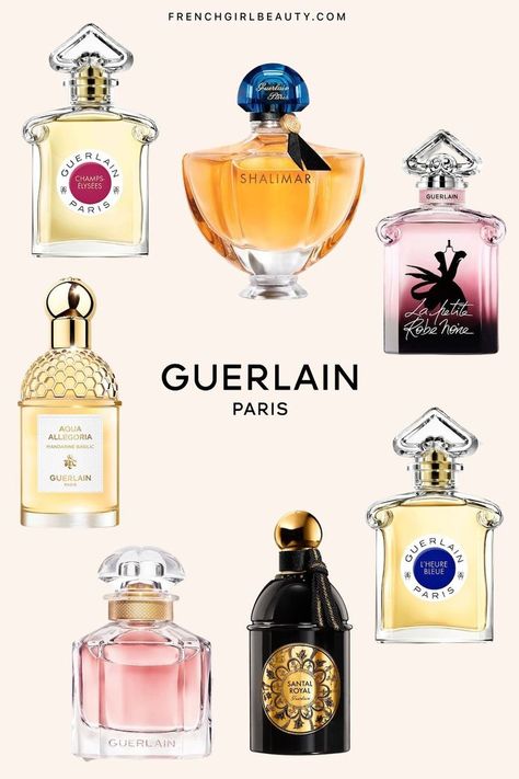 10 Best Guerlain Perfumes for Women to Smell Sophisticated Perfume For Women Top 10, Perfume Collection Display, Chloe Perfume, Summer Perfume, Paris Perfume, Perfume Jewelry, Top Perfumes, Perfumes For Women, French Perfume