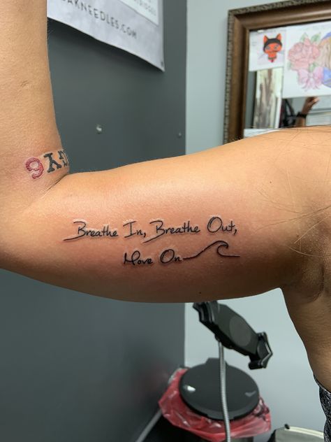 Breathe In, Breathe Out, Move On tattoo Breath In Breath Out Move On Tattoo, Breathe In Breathe Out Tattoo, Breathe In Breathe Out Move On Tattoo, Breath In Breath Out Tattoo, Parrothead Tattoo, Move On Tattoo, Just Breathe Tattoos For Women, Breathe Tattoos, Just Breathe Tattoo