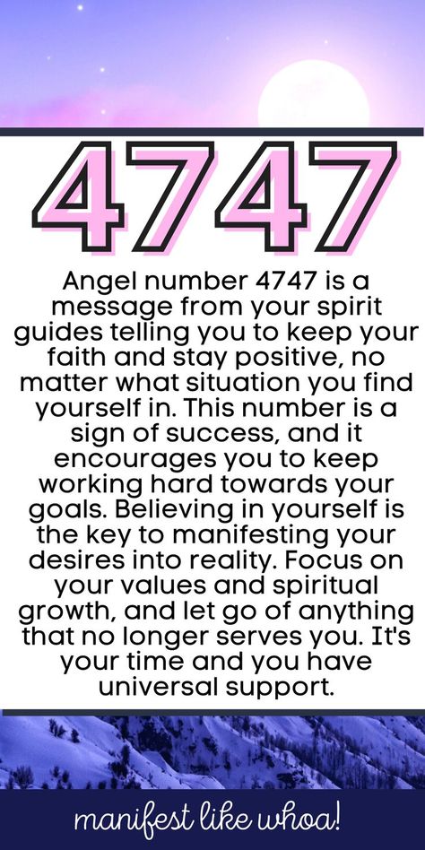 Angel number 4747 is a message from your spirit guides telling you to keep your faith and stay positive, no matter what situation you find yourself in. This number is a sign of success, and it encourages you to keep working hard towards your goals. Believing in yourself is the key to manifesting your desires into reality. Focus on your values and spiritual growth, and let go of anything that no longer serves you. It's your time and you have universal support. 7474 Angel Number Meaning, 2626 Angel Number Meaning, 4747 Angel Number, 4747 Angel Number Meaning, Sacred Numbers, Angle Numbers, Angel Number Meaning, Wakey Wakey, Numerology Life Path