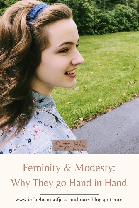 Femininity & Modesty: Why They go Hand in Hand - I've always been inspired by #FinerFemininity so here are some of my thoughts on this subject that is close to my heart. #femininity #catholic #modesty #dressingwithdignity #intheheartsofjesusandmary Mary Like Modesty, Catholic Modesty, Single As A Pringle, Consecration To The Immaculate Heart Of Mary, The Tabernacle, Human Soul, Good Good Father, Knowing God, Every Woman