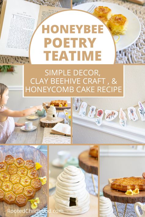 Poetry teatime ideas! Diy Maracas, Poetry Teatime, Bee Hive Craft, Poetry Tea, Poetry Tea Time, Honeycomb Cake, Charlotte Mason Homeschool, Tea Time Food, Reading Aloud