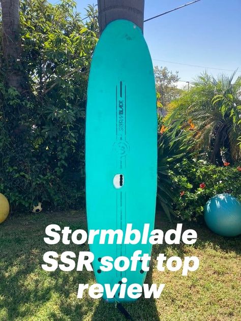 A review of the Stormblade SSR 8 ft soft top surfboard Soft Top Surfboard, Soft Tops, Surfboard