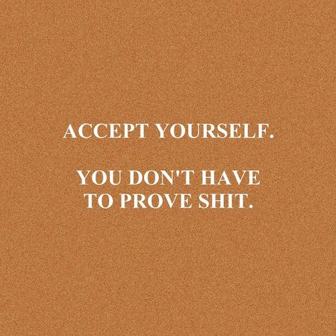 You Have Nothing To Prove Quotes, You Don’t Have To Prove Yourself, I Have Nothing To Prove Quote, Proving Yourself Quotes, 2024 Aspirations, Run Your Own Race, We The Urban, Nothing To Prove, Prove Yourself