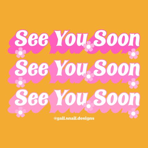 I Will See You Soon, See You Soon Quotes, Brave New World Quotes, Seeing You Quotes, Disease Quote, Halloween Cards Diy, Difficult Times Quotes, Message Of Encouragement, Will Be Back Soon