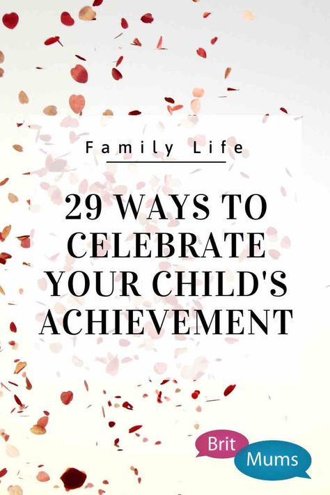 29 innovative ways to celebrate your child's achievements #britmums #celebrate #achievement #kids #family #parenting Rewards For Kids, Child Genius, Goal Charts, Kids Goals, Family Advice, Homeschool Inspiration, Parenting Articles, Academic Achievement, Parenting Toddlers