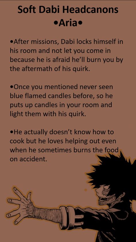 Dabi Head Cannons, Soft Dabi Headcannons, Dabi Scenarios, Dabi X Yn Headcanons, Dabi Boyfriend, Possessive Boyfriend Anime, Dabi As A Boyfriend, Spicy Dabi Headcanons, Dabi Imagine