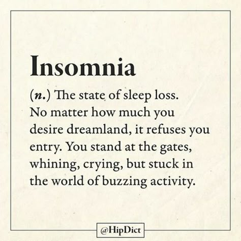 Dictionary Insomnia Quotes, Sleep Ideas, Sarcastic Words, Funny Quotes And Sayings, Sleep Quotes, Definition Quotes, Funny Definition, Dream Symbols, Word Definitions