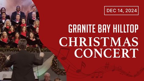 Granite Bay Hilltop SDA Church Christmas Concert 2024