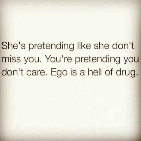 Ego Vs Soul, Stranger Quotes, Ego Quotes, Relationship Killers, You Dont Care, Truth Quotes, Real Quotes, True Words, Beautiful Quotes