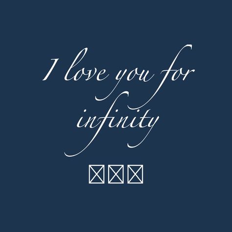 I love you for infinity- Jaymes Young I Love You For Infinity, Letter For Him, Infinity Knot, Star Girl, Love Letters, I Love You, Knot, Love You, I Love