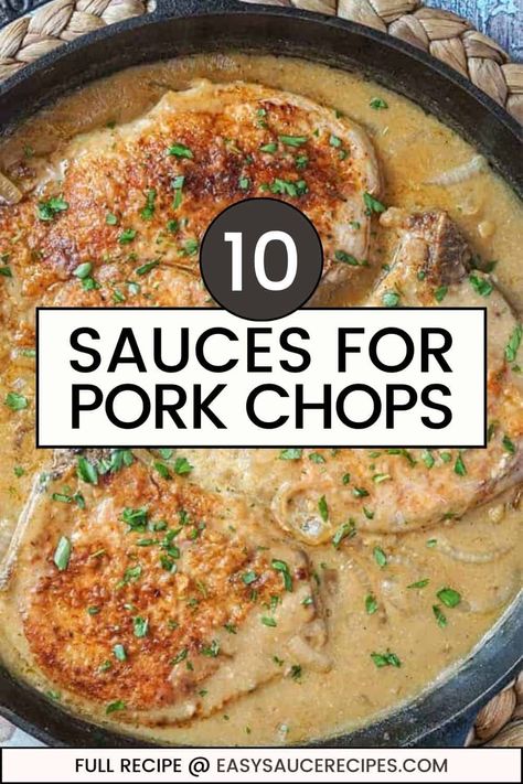 Pork Chop Sauce Recipes, Sauces For Pork, Pork Loin Sauce, Sauce For Pork Tenderloin, Easy Sauces, Shake And Bake Pork, Pork Chop Sauce, Pan Pork Chops, Pan Fried Pork Chops