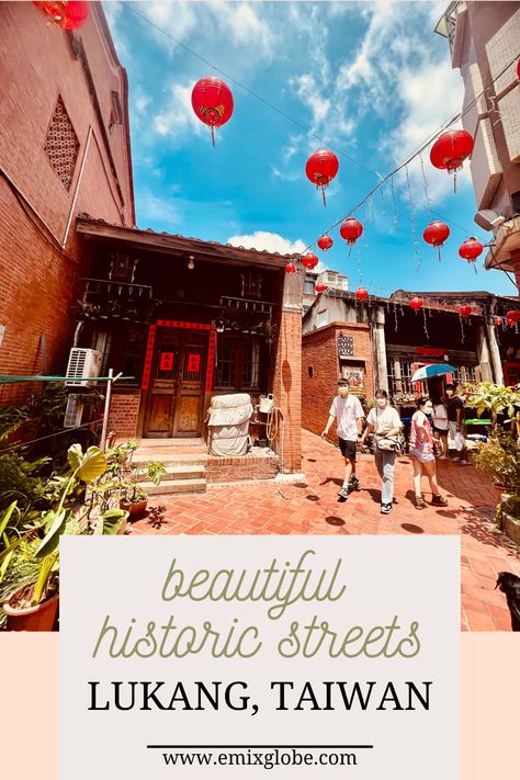 One of my favorite places to visit are the historic streets of Taiwan, and the Township of Lukang definitely comes in top three. Lukang Township is located in the northwestern part of Changhua City, between Taichung and Yunlin. Historically, Lukang had been one of the most prominent towns in Taiwan, coming just after Tainan. Tainan Taiwan, Taiwan Travel, Exotic Beaches, Tainan, Taichung, Summer Destinations, Summer Getaway, Travel Bucket List, Travel Bucket