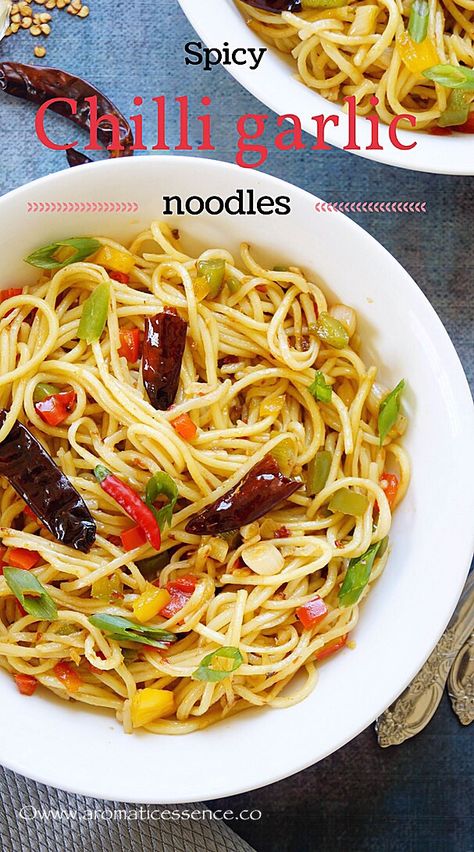 Chilly Garlic Noodles, Veg Chilli, Chilli Garlic Noodles, Chilli Cheese Toast, Garlic Noodles Recipe, Hakka Noodles, Main Course Dishes, Garlic Noodles, Cooking Advice