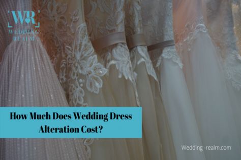 How Much Does Wedding Dress Alteration Cost? | Wedding Realm Wedding Dress Train Bustle, Alteration Shop, Bridal Alterations, Wedding Dress Types, Wedding Dress Bustle, Wedding Dress Alterations, Dress Alterations, Beautiful Wedding Photos, Wedding Costs