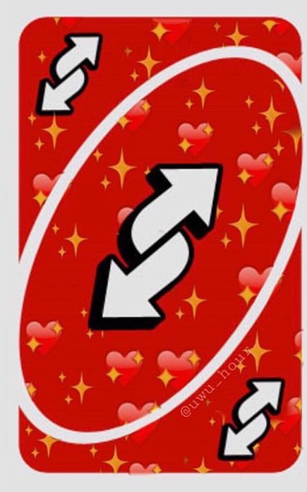 Uno Reverse, Love You Meme, Uno Cards, Response Memes, Flip Image, Snapchat Stickers, Anime Suggestions, Cute Love Memes, Wallpaper Iphone Disney