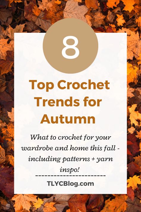 2023 Fall/Winter Crochet Trends: 8 Categories to Love Trending Crochet 2023, 2023 Crochet Trends, 2024 Crochet Trends, Trending Crochet Patterns 2024, Crochet 2024 Trends, Crochet Trends 2024, Crochet Trends, Crochet Fashion Trends, 2023 Crochet