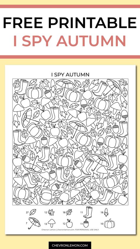 Looking for a fun autumn printable acitivity for kids? Grab this free I spy autumn printable. It's lots of fun, and all the items can be colored. Just download the PDF file and print at home. #ispyprintablefree #freeprintableispy #hiddenobjectsprintable #autumnprintablegame Fall I Spy Printables For Kids Free, I Spy Fall Printables For Kids Free, Hidden Pictures Printables Free For Kids, I Spy Printable, Spy Games For Kids, Autumn Puzzle, Fall Worksheets, Free Fall Printables, I Spy Games