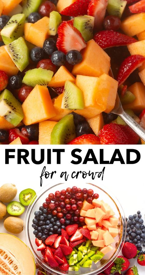 two-image pin of fruit salad for a crowd with that text in black on white in the middle, a close up of the fruit salad as the top image, and an overhead shot of the unmixed fruit in a clear bowl on the bottom. Fruit Salad With Cantaloupe, Fruit Salad For 50 People, Fruit Salad For A Crowd, Salad For A Crowd, Fruit Dressing, Balsamic Salad, Easy Fruit Salad Recipes, Salads For A Crowd, Pan Kitchen