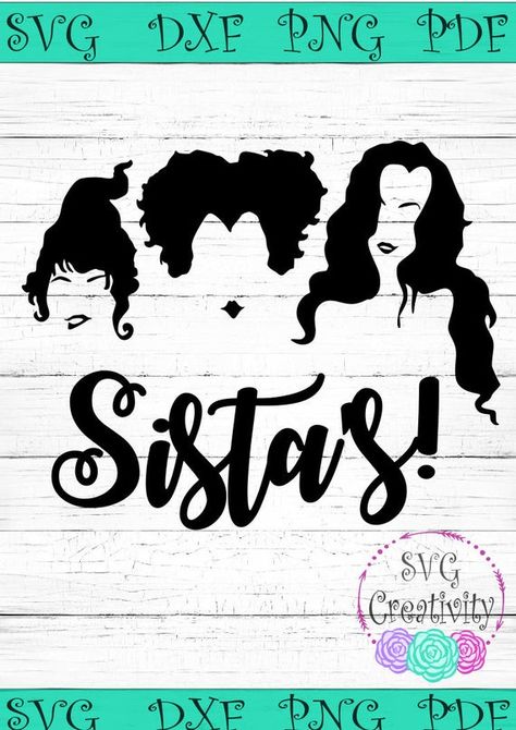 Sanderson Sisters Tattoo, Hocus Pocus Sisters, Sanderson Sisters Svg, Sisters Svg, Hocus Pocus Svg, Sisters Tattoo, Cricut Stencils, Pumpkin Carvings, Circuit Ideas