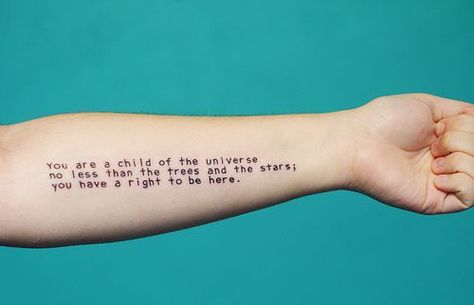 Max Ehrmann | Desiderata, Tasteful tattoos, Universe tattoo Desiderata Tattoo, Universe Tattoo, Literary Tattoos, Tattoo Pictures, Child Of The Universe, Tattoos For Women Half Sleeve, Tasteful Tattoos, Quotes Tattoos, Little Things Quotes