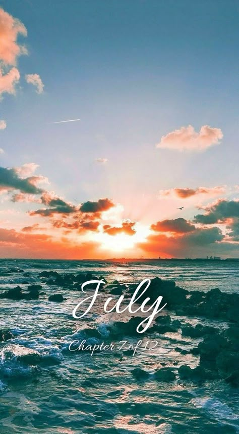 July Chapter 7 Of 12 Wallpaper, July Chapter 7 Of 12, Hello July Chapter 7 Of 12, Month Aesthetic Wallpaper, Chapter 7 Of 12 July, Monthly Backgrounds, Hello July Wallpapers, July Wallpaper Aesthetic Month, July Screensaver Iphone