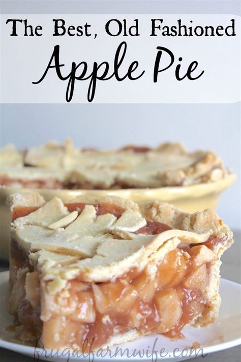 Grandmas Apple Pie, Old Fashioned Apple Pie, Best Apple Pie, Classic Apple Pie, Apple Pie Recipe, Homemade Apple Pies, Perfect Pies, Apple Pie Recipes, Pie Dessert