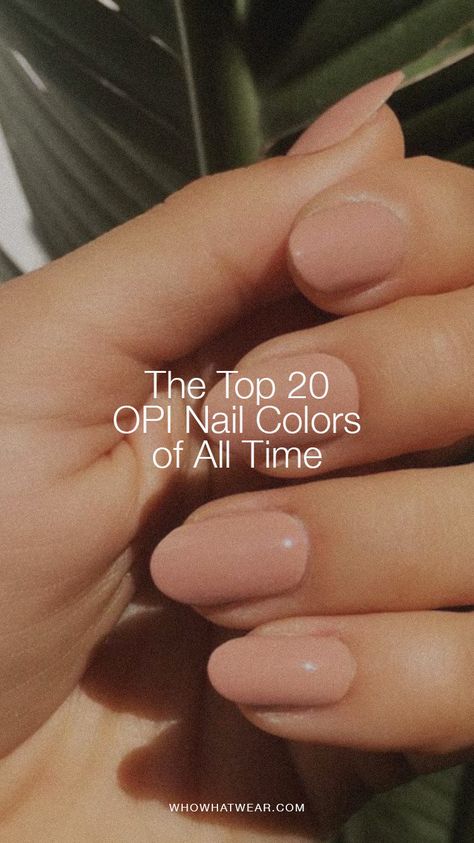 Tickle My France Opi Nails, You Don't Know Jacques Opi, Opi Winter Colors 2024, Opi Icelanded A Bottle Of Opi, Best Nude Nail Colors, Natural Opi Colors, Best Opi Neutral Colors, Nude Opi Dip Colors, Best Natural Nail Polish Color