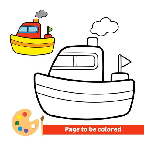 Coloring book for kids, ship vector Coloring Pages With Color Guide, Ship Drawing For Kids, Ship Coloring Pages, Book Pages Printable, Kids Colouring Printables, Airplane Coloring Pages, Ship Vector, Free Kids Coloring Pages, Toddler Coloring Book