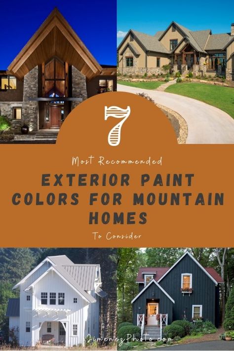 7 Most Recommended Exterior Paint Colors for Mountain Homes To Consider Mountain Cabin Colors Exterior, Exterior Mountain Home Paint Colors, Best Cabin Exterior Paint Colors, Colorado Exterior House Colors, Log House Exterior Colors, Mountain Cabin Paint Colors, Exterior House Colors Mountain Home, Paint Colors For Mountain Home, Modern Cabin Paint Colors