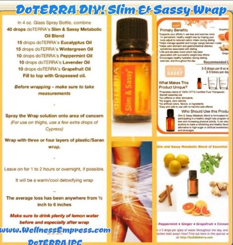 Slim and Sassy Wrap http://www.mydoterra.com/allisonhartman Doterra Slim And Sassy, Doterra Grapefruit, Essential Oils For Migraines, Slim And Sassy, Essential Oil Beauty, Essential Oils For Colds, Doterra Essential Oils Recipes, Essential Oils Guide, Grapefruit Oil