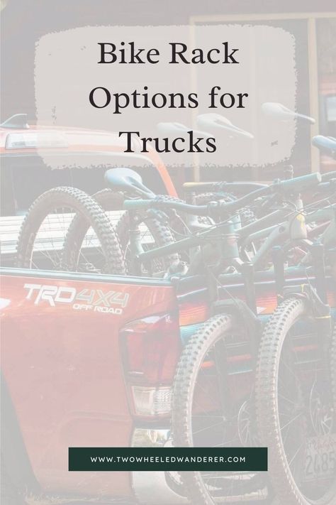 Learn everything you need to know about truck bed bike racks including the best options, pros and cons, different types, and more Truck Bed Bike Rack Diy Wood, Bike Rack For Truck Bed, Jeep Bike Rack, Truck Bed Bike Rack, Rear Bike Rack, Bicycle Rear Rack, Bike Racks, Mountain Biker, Bike Rack