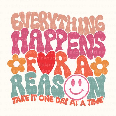 Sublimation Sweatshirt, Tshirt Svg, Everything Happens For A Reason, Shirt Png, For A Reason, Digital Download, Design