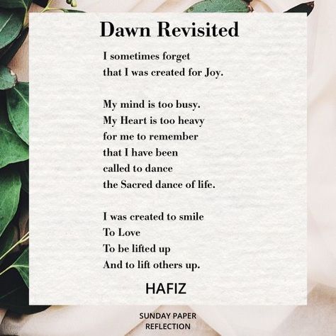 Dawn Revisited by Hafez Hafez Poems, Class Newsletter, Meaningful Life, Heart And Mind, Youre Invited, Rumi, Morning Quotes, Live For Yourself, Poetry