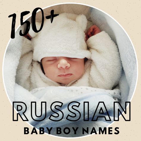 Russian Names Boys, Russian Male Names, Russian Names With Meaning, Rusia Girl, Russian Last Names, Russian Boy Names, Boy Names And Meanings, Russian Names, Boy Name Ideas