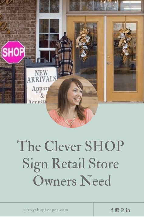 shop sign retail store owners Cute Sayings For Boutique Signs, Store Signs Ideas Retail, Boutique Signs Ideas Store Fronts, Shop Local Sign, Store Signage, Retail Signage, Shop Signage, Simple Signs, Store Owner