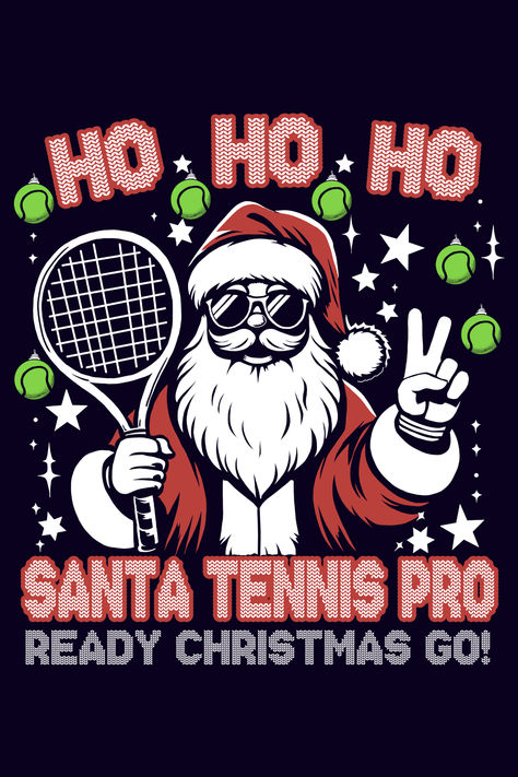 Funny Santa Claus design with a tennis racket and tennis balls as Christmas decorations with the phrase: ''Santa tennis pro ready Christmas go!'' #christmas2024 #xmas2024 #santatennisplayer #tennis Christmas Tennis, Tennis Christmas, Racket Tennis, Funny Baby Memes, Funny Santa Claus, Tennis Outfit, Tennis Shop, Funny Santa, Baby Memes