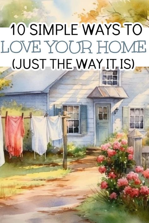 Cottage Home Painting, How To Make Your House Look Like A Cottage, Simple Living Ideas, Simple Cottage Living Room, Ways To Make Your Home Cozy, What Makes A House A Home, Clean Your House, Simple Living Home, Country Cozy Home Decor