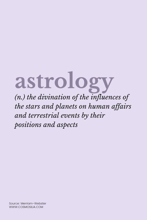 Meaning Of Astrology Astrology Words, Spiritual Terms, Astrology Meaning, Spiritual Knowledge, Tshirt Business, True Purpose, Merriam Webster, Business Idea, Instagram Bio