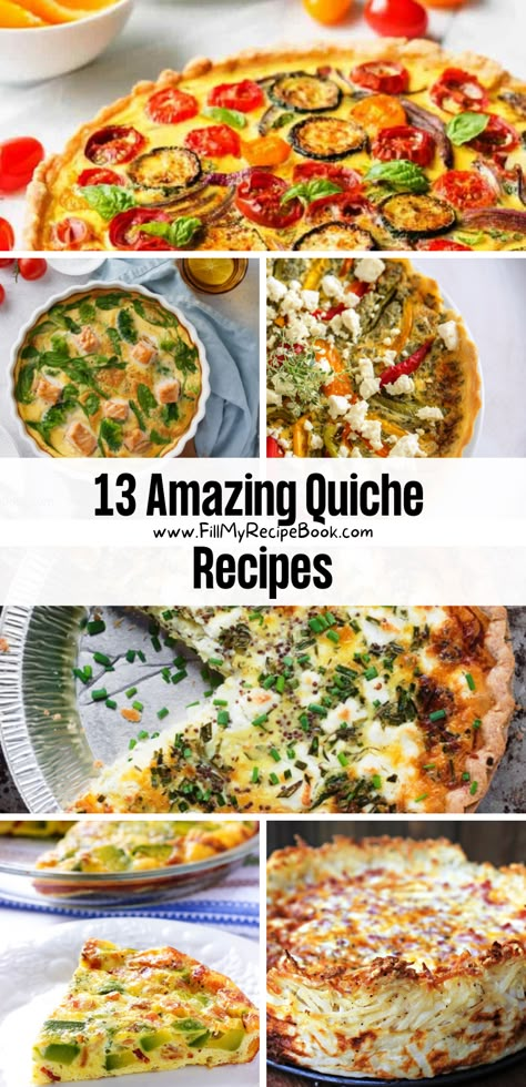 13 Amazing Quiche Recipes - Fill My Recipe Book Quiche Fillings Ideas, Quiche Filling Recipes, Quick And Easy Quiche Recipes, Vegetable Quiche Recipes Easy, Quiche Recipes Mushroom, Quiche Filling Ideas, Dinner Quiche Recipes, Potato Quiche Recipes, Quiche Base Recipe