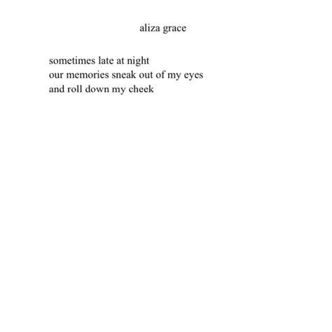 How Love Tasted Aliza Grace, Toxic Poetry, Quotes On Losing A Loved One, Short Love Poetry, Short Poetry About Loving Yourself, Poetry About Losing A Loved One, Simple Poetry, Forgetting You Aliza Grace, Aliza Grace