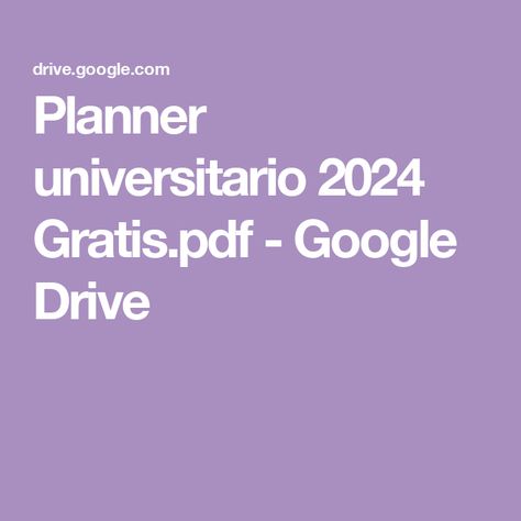 Planner universitario 2024 Gratis.pdf - Google Drive Study Tips, Glow Up?, Google Drive, Bullet Journal, Drive