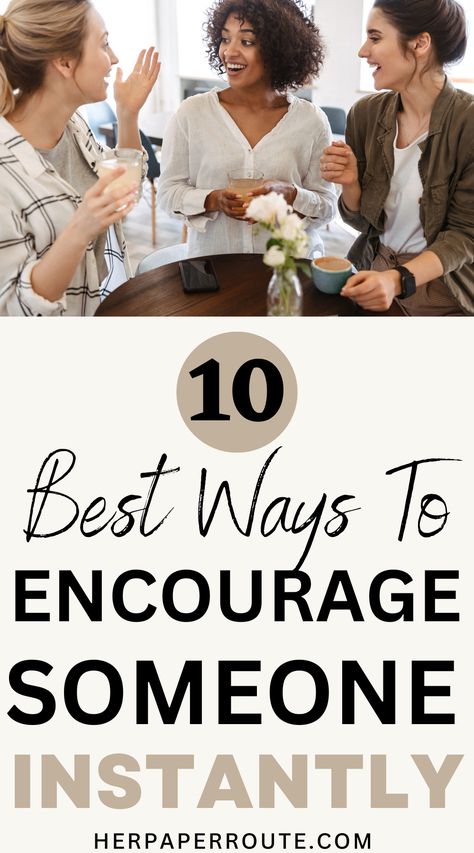 Whether you need to offer extra support to your team or clients, or it’s a close friend that feels really down, being able to encourage someone is an essential factor in helping others to make great efforts and achieve their goals. As humans, we rely too much on motivation and inspiration to propel us forward in life, but we overlook a powerful ingredient to success, called encouragement. Encouragement is like instant medicine. It can drastically change someone’s life. Encourage Others, Love You Friend, Community Support, As Humans, You're Amazing, Practical Advice, New Parents, Positive Mindset, Milestones